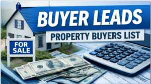 Buyer Leads Real Estate Property Leads for Agents