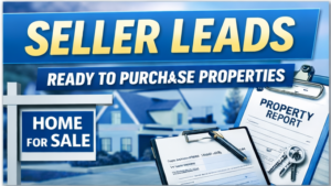 Seller Leads Real Estate – Property Leads for Agents